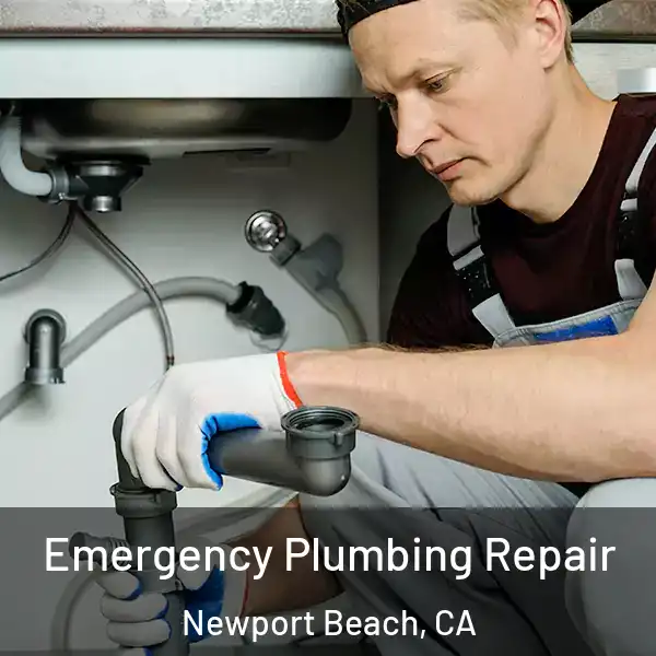  Emergency Plumbing Repair Newport Beach, CA