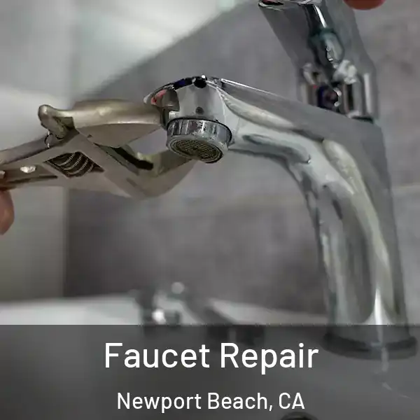  Faucet Repair Newport Beach, CA