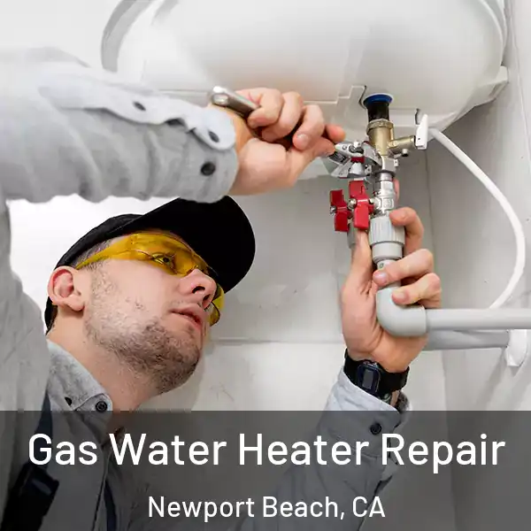  Gas Water Heater Repair Newport Beach, CA