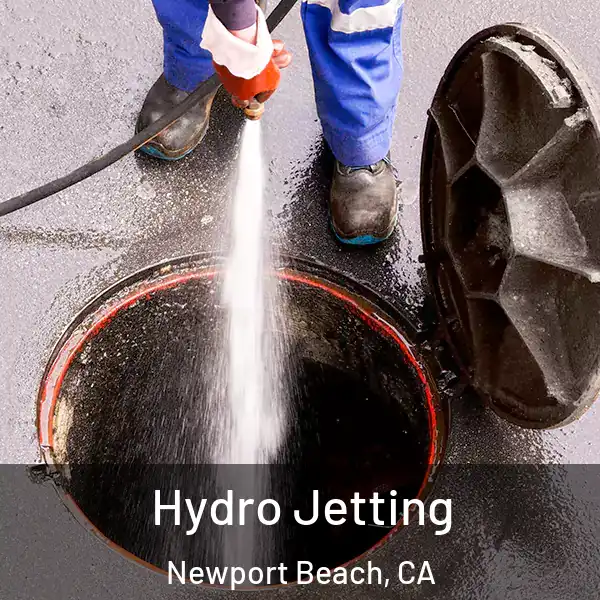  Hydro Jetting Newport Beach, CA