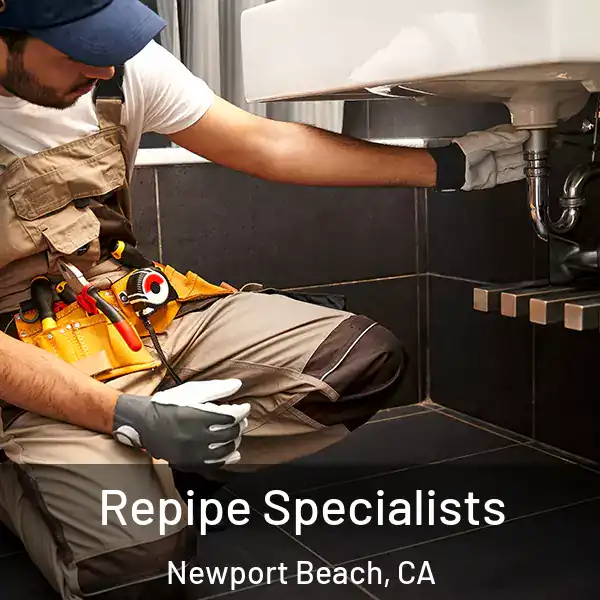 Repipe Specialists Newport Beach, CA