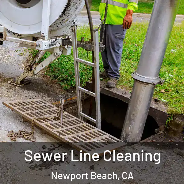  Sewer Line Cleaning Newport Beach, CA