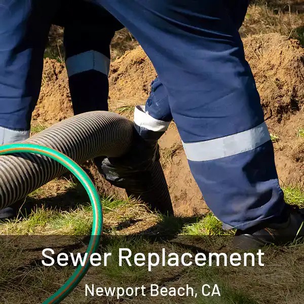  Sewer Replacement Newport Beach, CA
